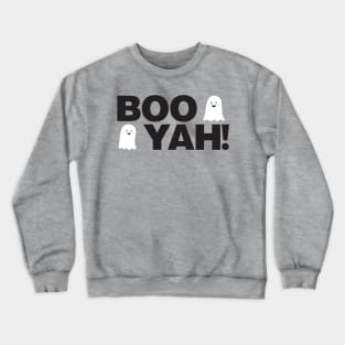 Boo Yah! Crewneck Sweatshirt